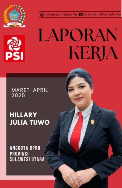 Anggota DPRD Sulut Hillary Tuwo Laporkan Kinerja Bulan Maret-April
